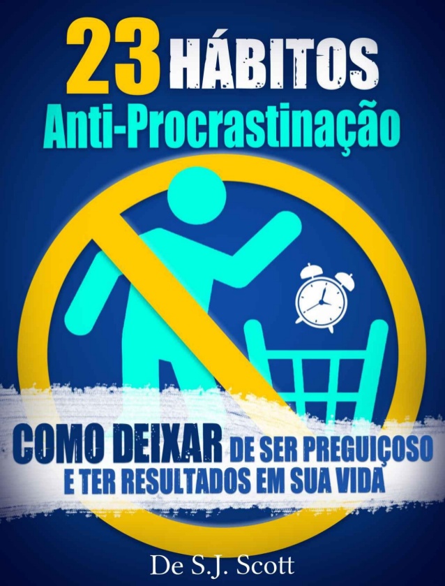 Ebook Grátis: 23 hábitos anti-procastinação