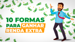 10 Formas Para Ganhar Renda Extra