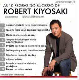 As 10 principais regras para o sucesso de Robert Kiyosaki!