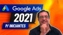 Google Ads para iniciantes: tutorial completo