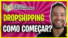 DROPSHIPPING COMO COMEÇAR 2021?