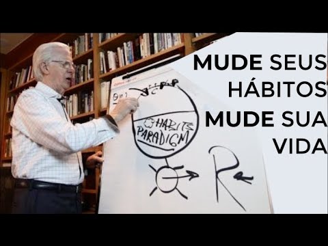 Bob Proctor: mude seus hábitos, mude sua mente DUBLADO