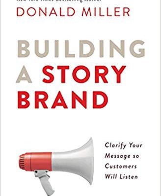 20 citações úteis de Building a StoryBrand, de Donald Miller