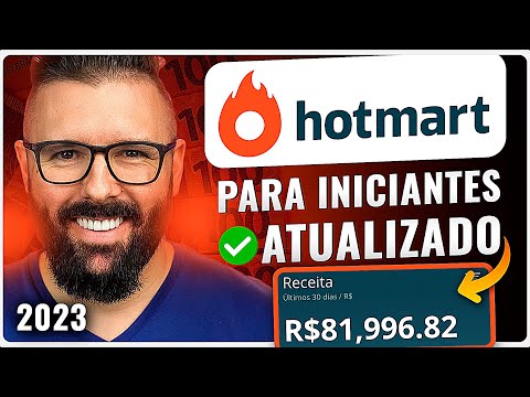 Hotmart Passo a Passo p/ Iniciantes 2023, Atualizado (Afiliado do Zero, Venda Hoje, Completo)