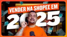 Como Vender Na Shopee Do Zero Passo a Passo Atualizado 2025 (Guia Completo)